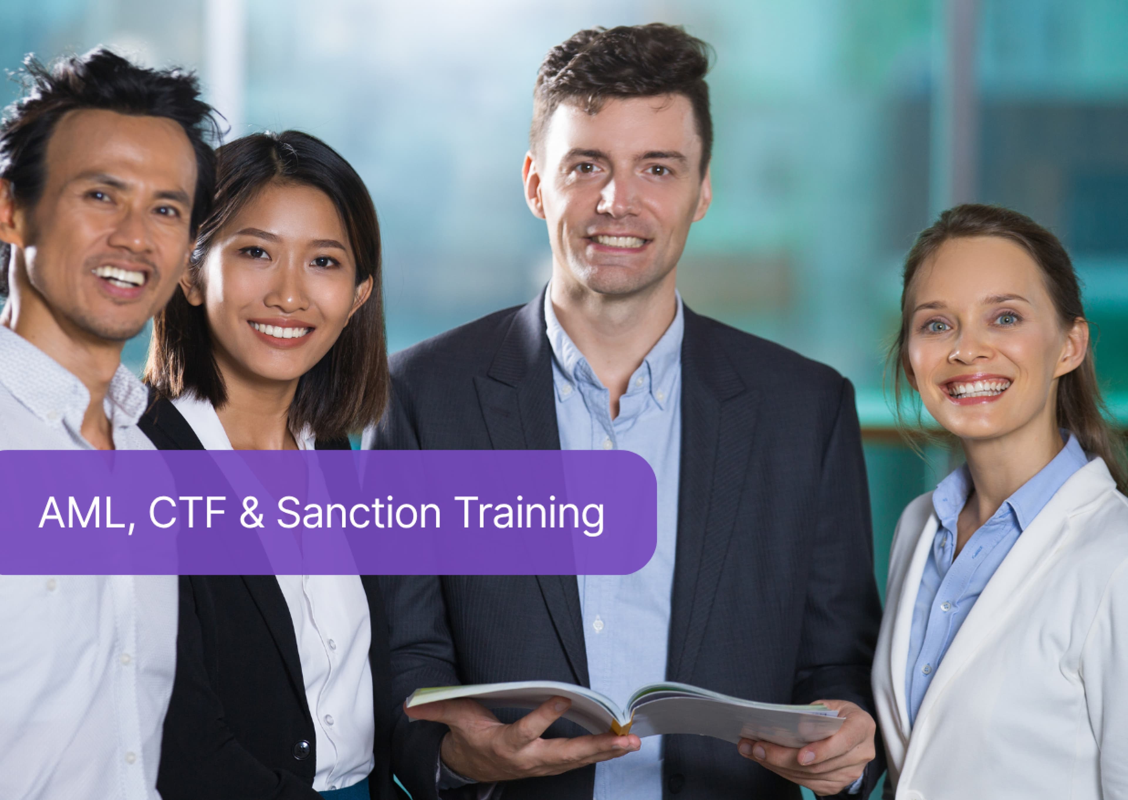 Anti-Money Laundering, Countering Financing of Terrorism and Sanctions